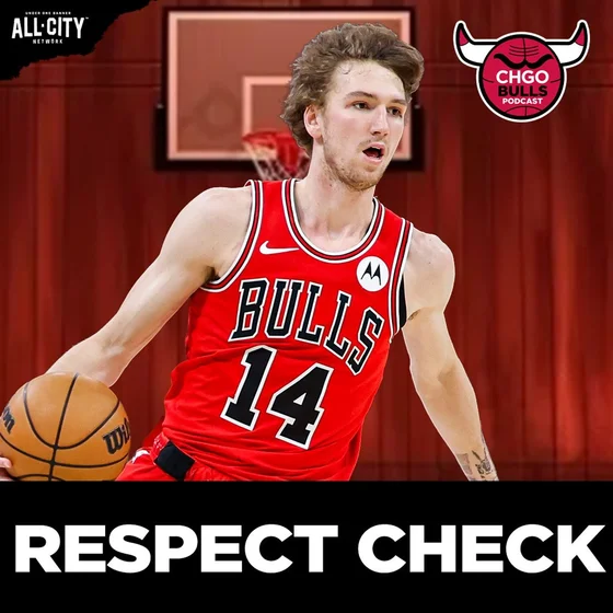 RESPECT ON HIS NAME: Is Matas Buzelis Being Disrespected? | CHGO Bulls Podcast