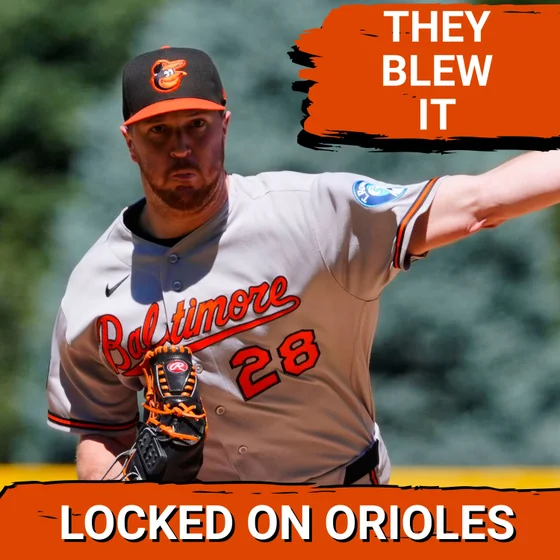 ORIOLES POSTCAST: Baltimore Orioles' MELTDOWN in 11th Wastes Trevor Rogers’ 11-K Gem vs. Colorado Rockies