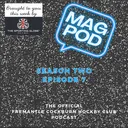 Mag Pod S2 Ep7