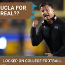 SURGING: Bob Chesney's UCLA Bruins could SHAKEUP B1G Title Race as Oregon Looms--Mike Locksley Done?