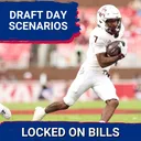 CRUCIAL CHOICES: Unpacking Potential Buffalo Bills 2026 NFL Draft Day SCENARIOS