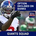 GIANTS SQUAD SHOW: Banks Option Declined, O-Line Questions, OBJ Impact?