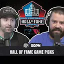 Hall Of Fame Game Picks (Ep. 2645)
