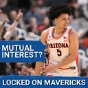 REPORT: Brayden Burries and Dallas Mavericks Have Mutual Interest | Favorite Guys in the NBA Draft