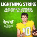 What If?... Lightning Has Already Struck Our Seahawks