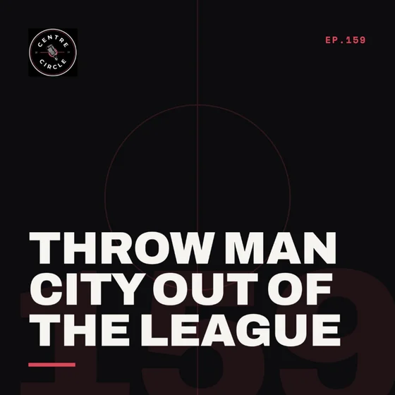 THROW MAN CITY OUT OF THE LEAGUE...