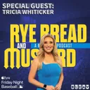 TRICIA WHITAKER (APPLE TV MLB FRIDAY NIGHT BASEBALL) stops by the podcast!