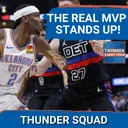 THUNDER SQUAD SHOW: SGA Stands Up As The REAL MVP + Jalen Williams Shows ENCOURAGING Signs