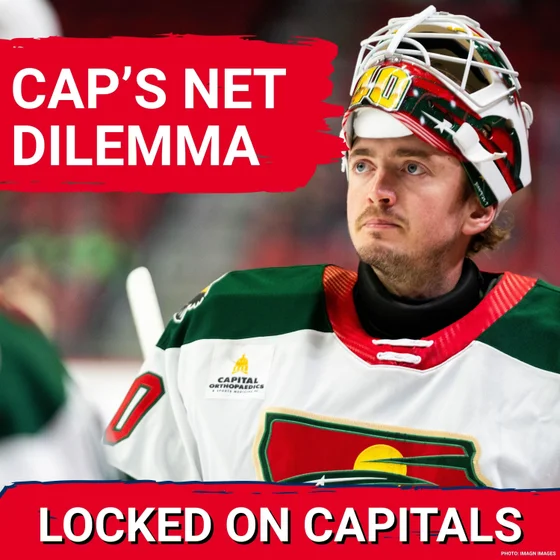 UNRESOLVED NET: Washington Capitals ANALYZE Goalie DEPTH – Is Cal Petersen INSURANCE or NECESSITY?
