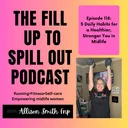 Ep: 118: 5 Daily Habits for a Healthier, Stronger You in Midlife