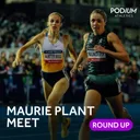 Round-Up | Maurie Plant Meet, Kerr's world record attempt and love for Gemili