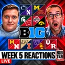 Big Ten Football Week 5: Instant Reactions & Analysis!