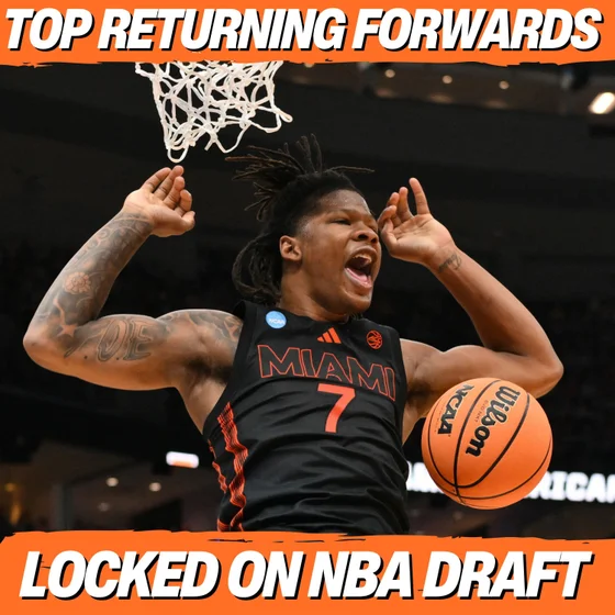 Returning Forwards You NEED to Know for the 2027 NBA Draft