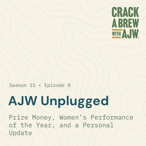 AJW Unplugged - Prize Money, Women's Performance of the Year, and a Personal Update