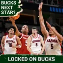 Who Should the Bucks Draft? Breaking Down Arizona vs. Arkansas Prospects and Milwaukee’s Roster Needs