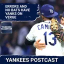 YANKEES POSTCAST: Bombers in 0-2 Hole after Debacle at Trop