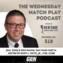 Haley & Nick Hnatiw, East Sands Golf Co. | Episode No. 518