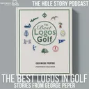 The Best Logos in Golf — Stories with George Peper