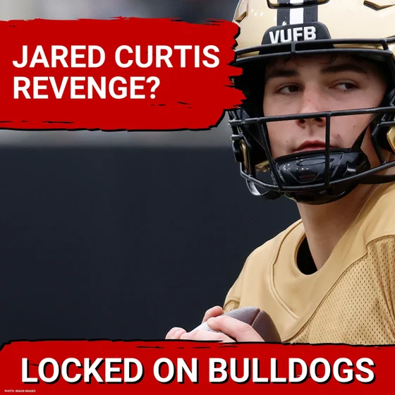 JARED CURTIS: Georgia vs. Vanderbilt QB Saga IGNITES the SEC in Shocking Crossover Preview