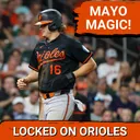 ORIOLES POSTCAST: Baltimore Orioles STUN Athletics in 10 Innings! Coby Mayo, Alex Hoppe Deliver in 4-3 Road Win