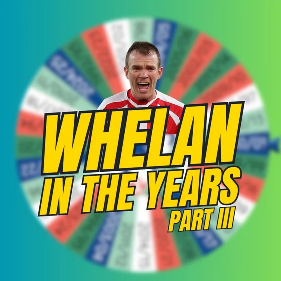 Whelan in the Years III | Who is the most forgettable Prem GK?