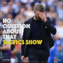 The Tactics Show: Stop the Press?
