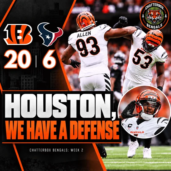 CHATTERBOX BENGALS Week 2: Bengals 20, Texans 6 (Houston, WE HAVE A DEFENSE!)