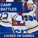 Buffalo Sabres have loads of TRAINING CAMP BATTLES to sort out before the regular season