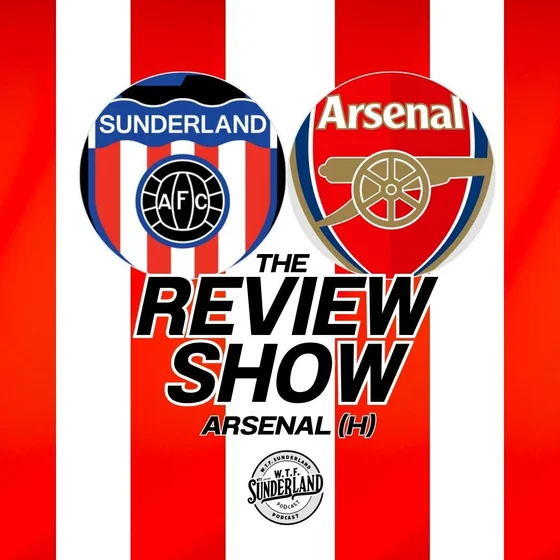 Sunderland 2-2 Arsenal - Premier League Review - WTF Podcast