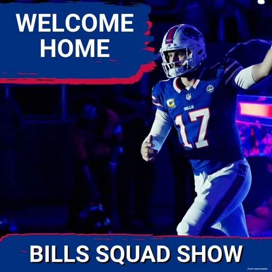BILLS SQUAD SHOW:  UNSTOPPABLE: Josh Allen IGNITES Bills Mafia as New Stadium Experience Impresses Fans