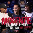 McKenzie Caldwell-Pope Takeover-NBA Debates