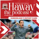 7 GAMES IN… WHAT'S THE VERDICT? | Sunderland's Report Card