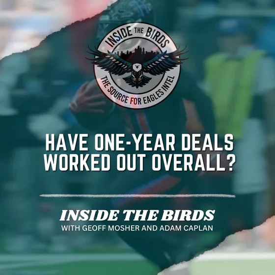 ITB: Have The Eagles Been Successful Overall With Their Flurry Of One-Year Deals?