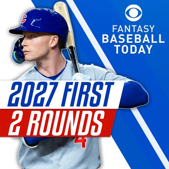 Drafting the First Two Rounds for 2027! (10/15 Fantasy Baseball Podcast)