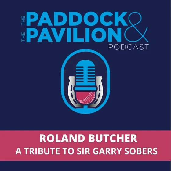 Ep 446 - Roland Butcher - A Tribute to Sir Garry Sobers