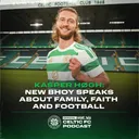 Kasper Høgh: New Bhoy speaks about family, faith and football