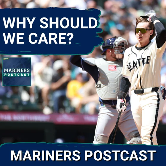 MARINERS POSTCAST: Seattle Mariners GET SWEPT by Tampa Bay Rays on 50th anniversary weekend