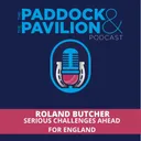 Ep 458 - Roland Butcher - Serious Challenges ahead for England