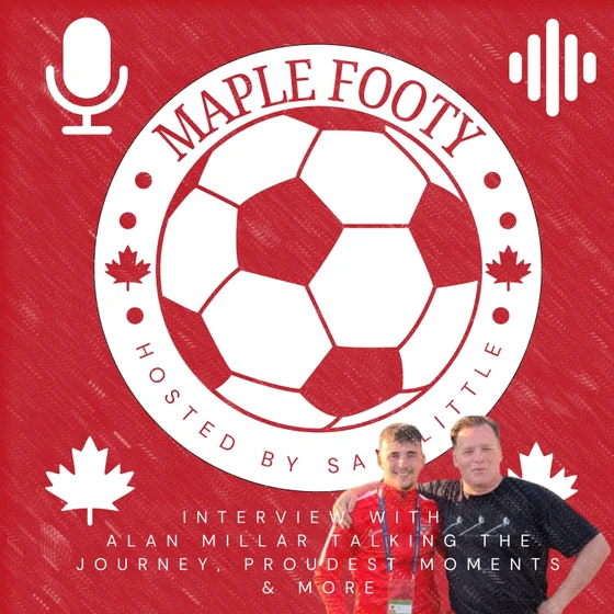 Alan Millar Talks Journey of Pro's Parent, Sacrifices Made, Proud Moments, World Cup Feelings & More