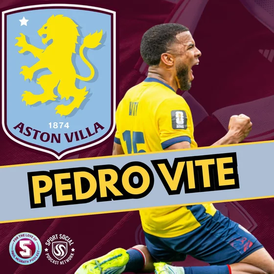 TRANSFER RUMOUR: Pedro Vite - LINKED TO VILLA?