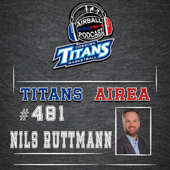 #481 - Titans Airea mit Nils Ruttmann
