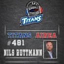 #481 - Titans Airea mit Nils Ruttmann