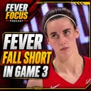 A Heartbreaking End to the Fever’s Season