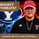 NOT SO FAST: Texas Tech’s Big 12 Dominance CHALLENGED by BYU’s Bear Bachmeier AND Arizona State
