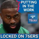Jaylen Brown getting the MOST out of CRUCIAL offseason - Philadelphia 76ers Podcast