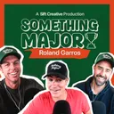 180: 2026 Roland Garros Round 4 Recap, Fonseca FRENZY & Świąteks Woes Continue | Something Major | EP 180