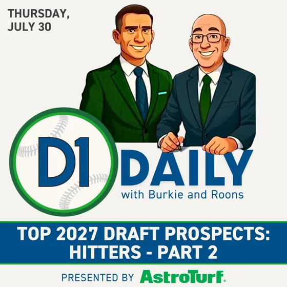 Top 2027 Draft Prospects: Hitters - Part 2 [D1 Daily]