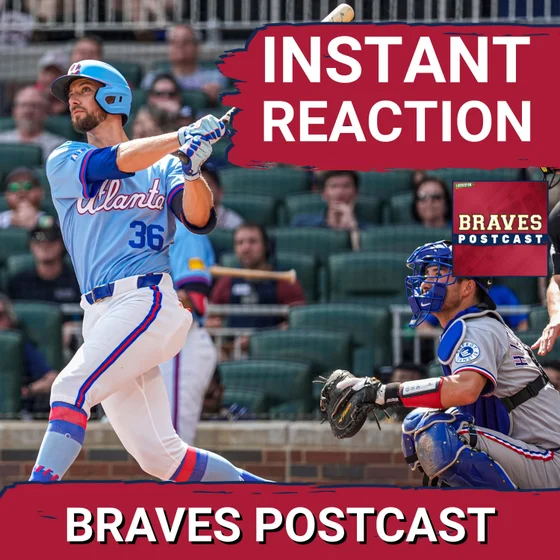 BRAVES POSTCAST: Owen Murphy, bullpen roughed up in Braves loss to Texas Rangers LIVE REACTION
