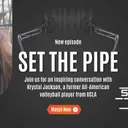Set The Pipe!! #77 A conversation w/ Krystal Jackson, former All-American volleyball player at UCLA.