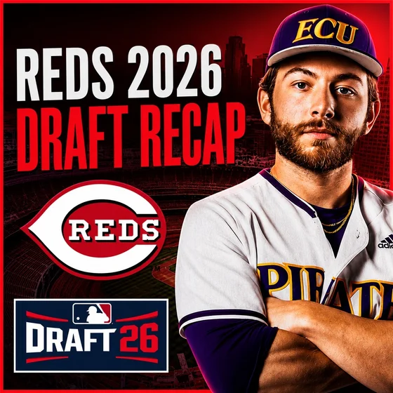 Cincinnati Reds 2026 FULL MLB Draft Recap